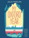 Cover image for My Oxford Year